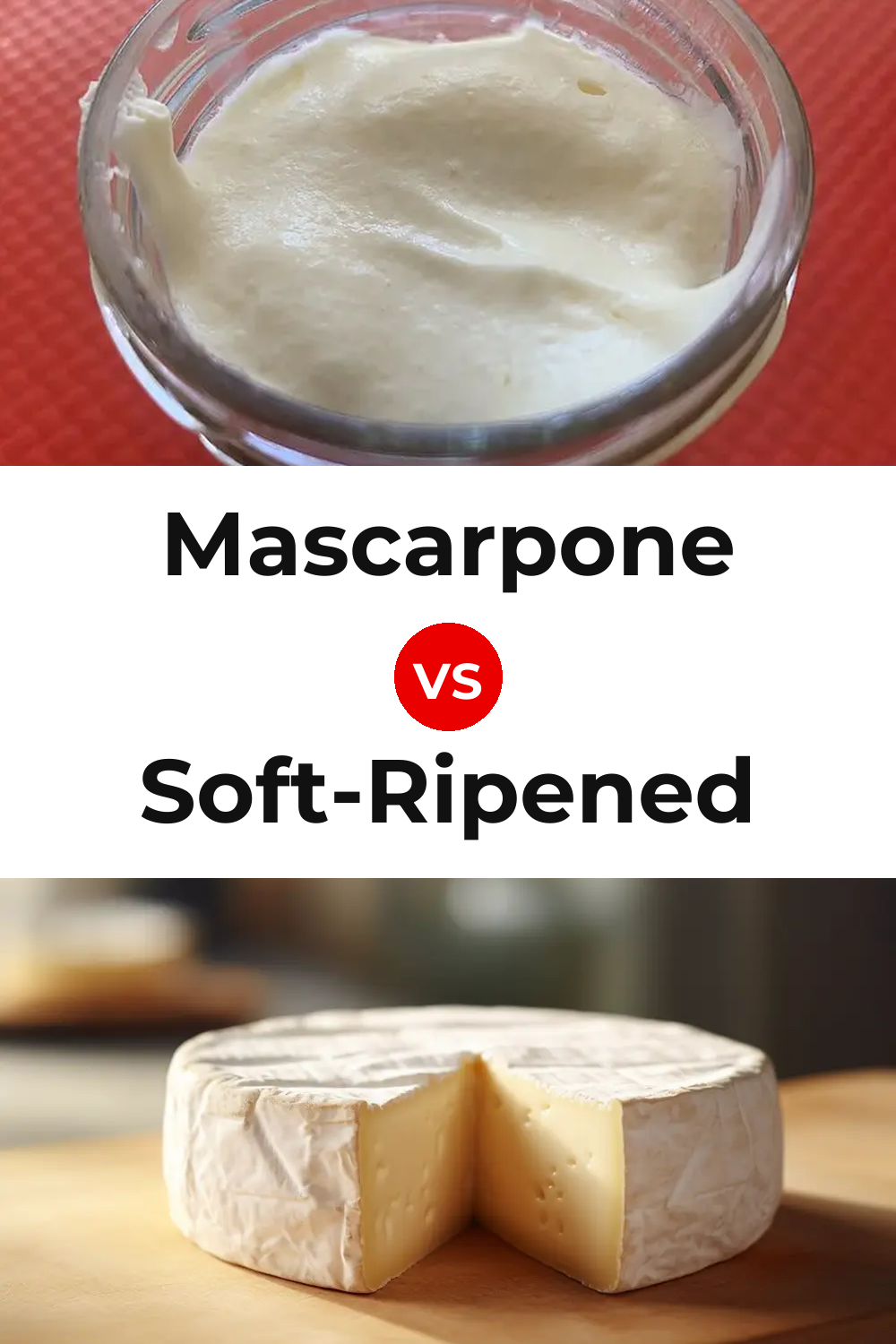 Mascarpone Cheese vs Soft-Ripened Cheese Pinterest comparison