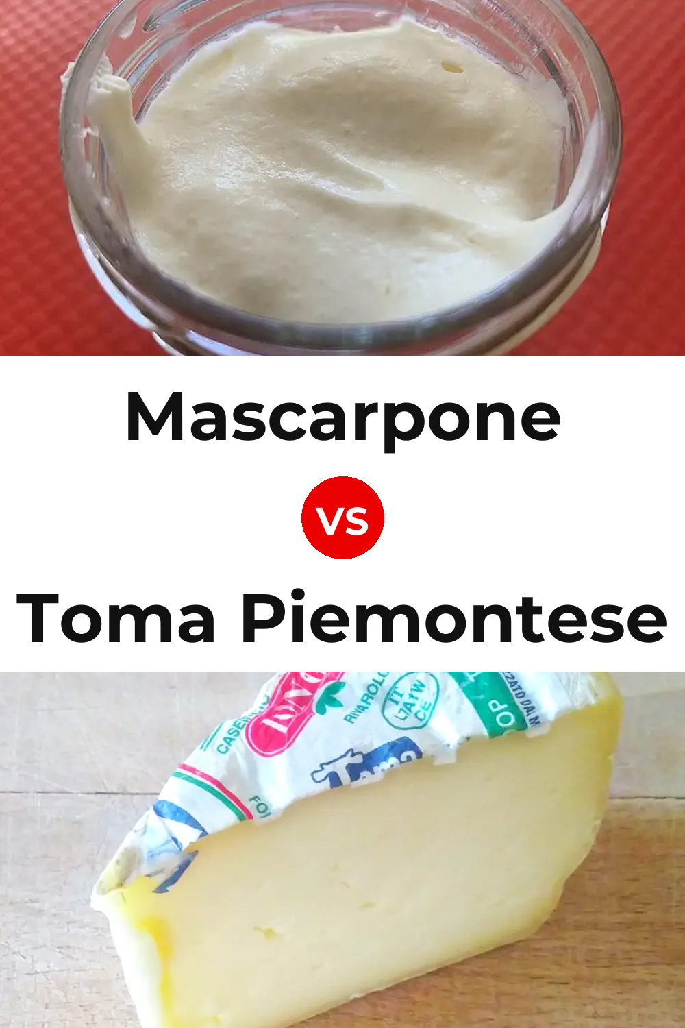 Mascarpone Cheese vs Toma Piemontese Cheese Pinterest comparison