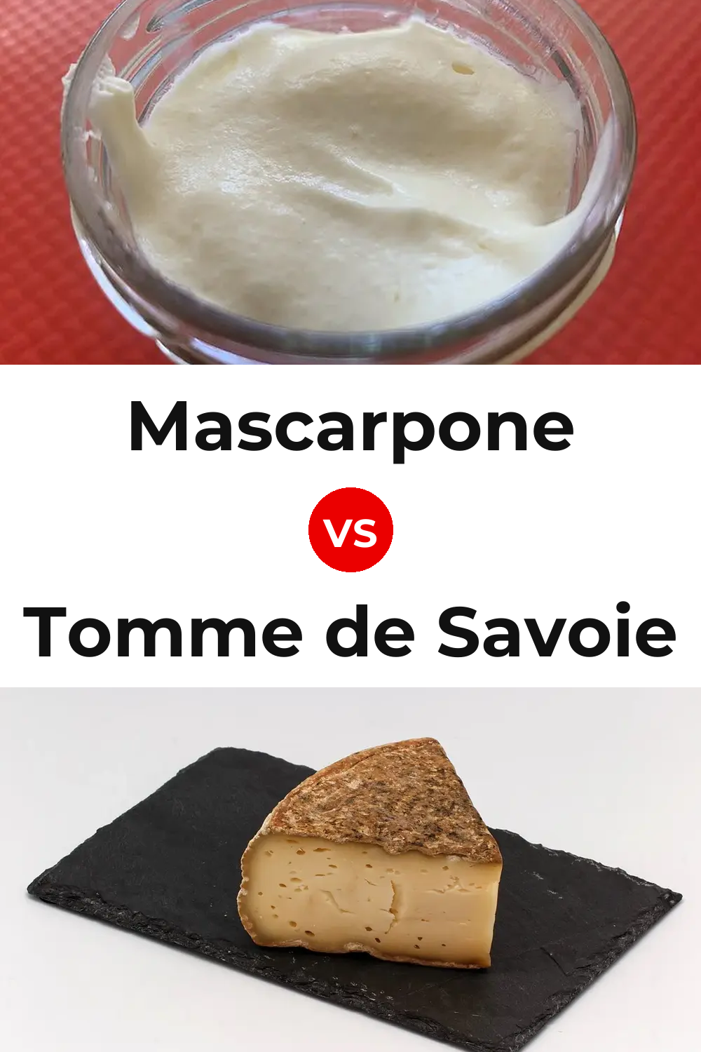 Mascarpone Cheese vs Tomme de Savoie Cheese Pinterest comparison