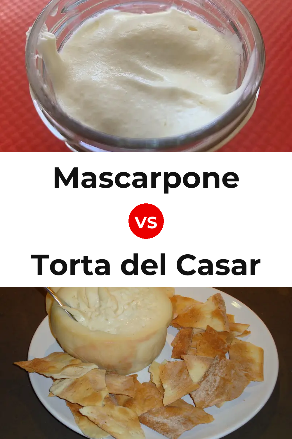 Mascarpone Cheese vs Torta del Casar Cheese Pinterest comparison