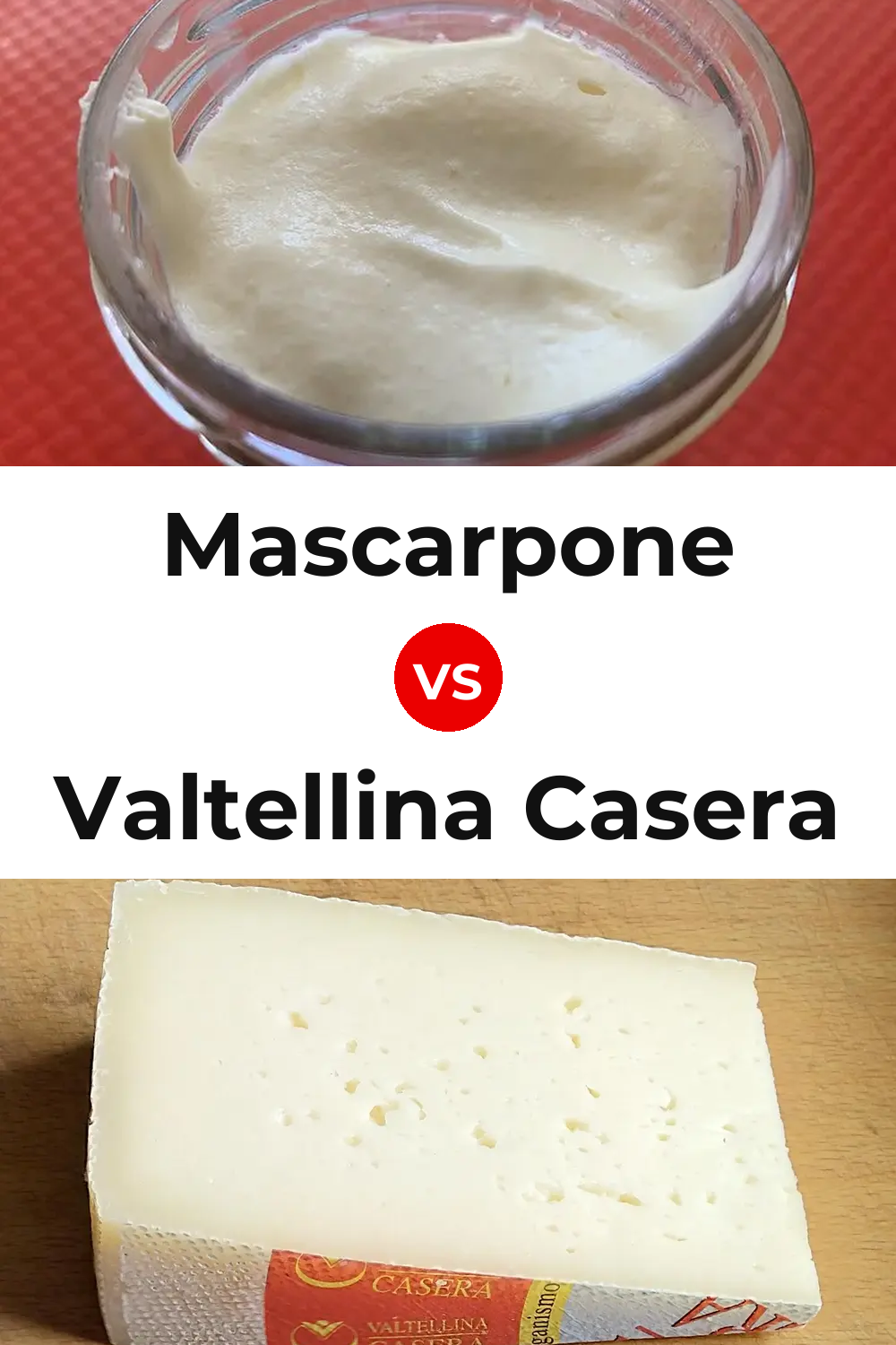 Mascarpone Cheese vs Valtellina Casera Cheese Pinterest comparison