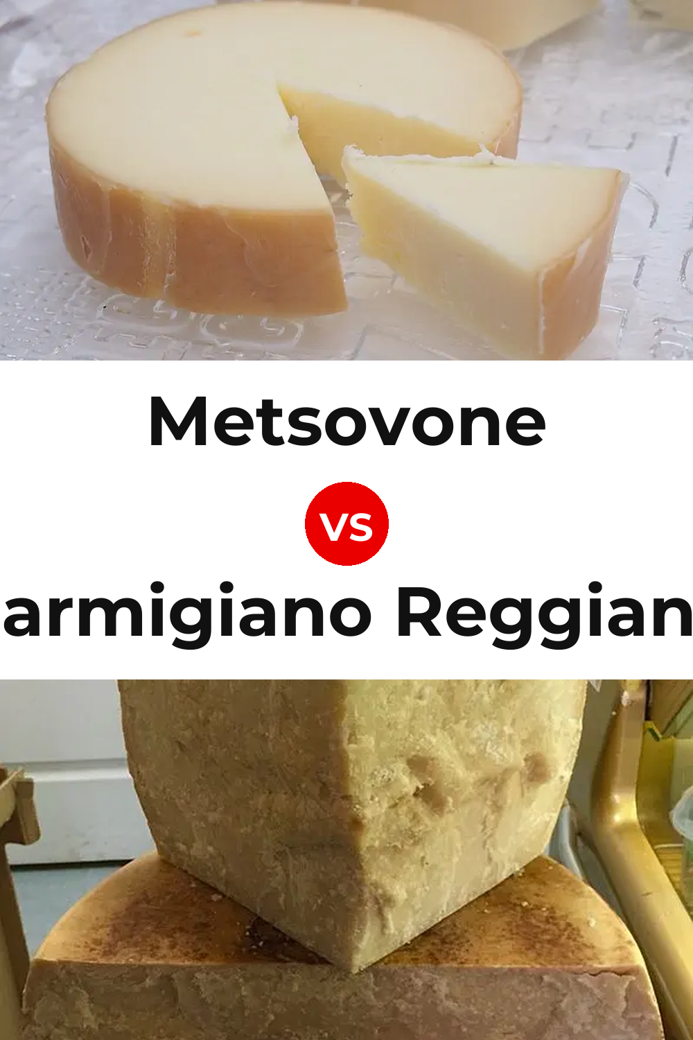 Metsovone Cheese vs Parmigiano Reggiano Cheese Pinterest comparison