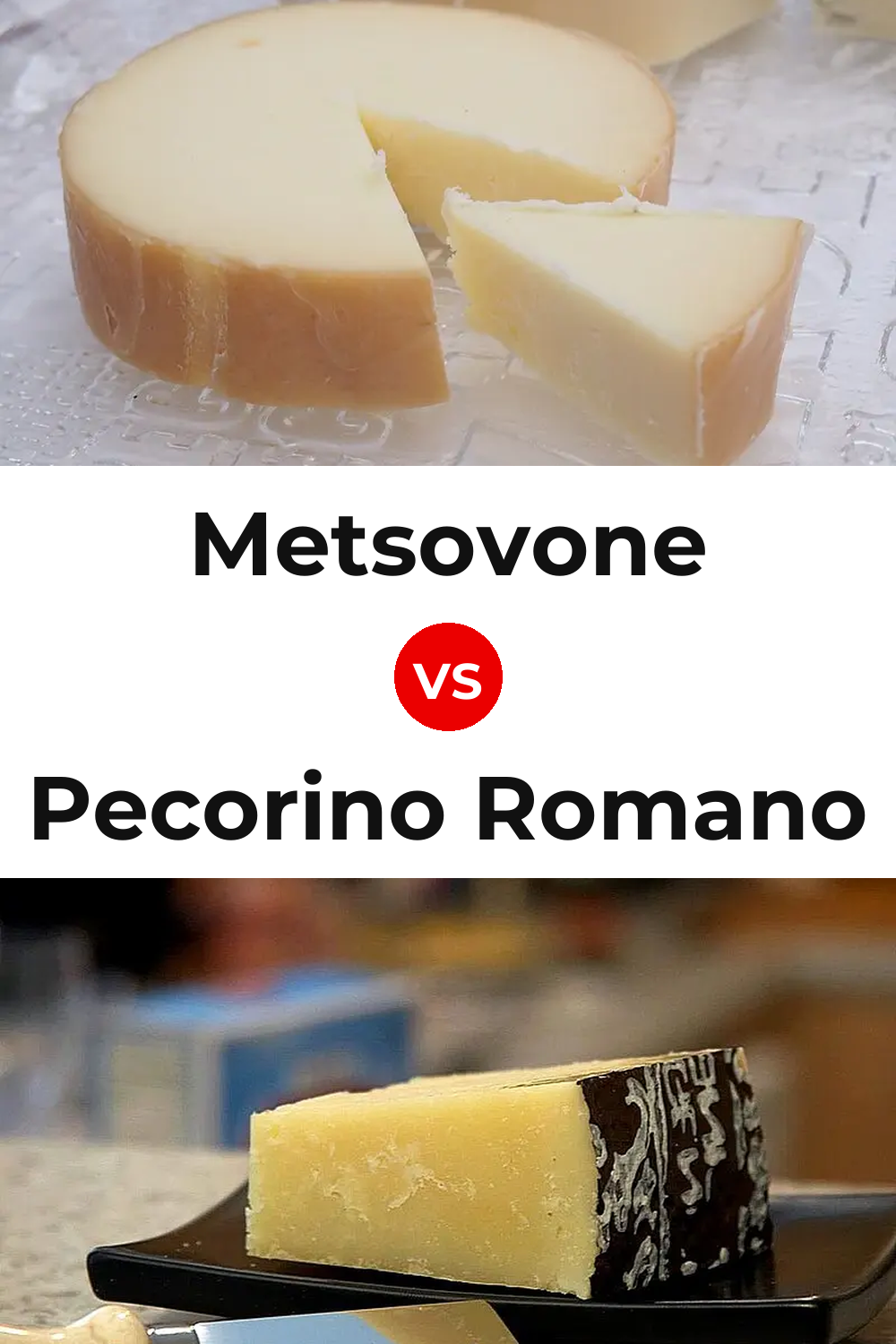 Metsovone Cheese vs Pecorino Romano Cheese Pinterest comparison