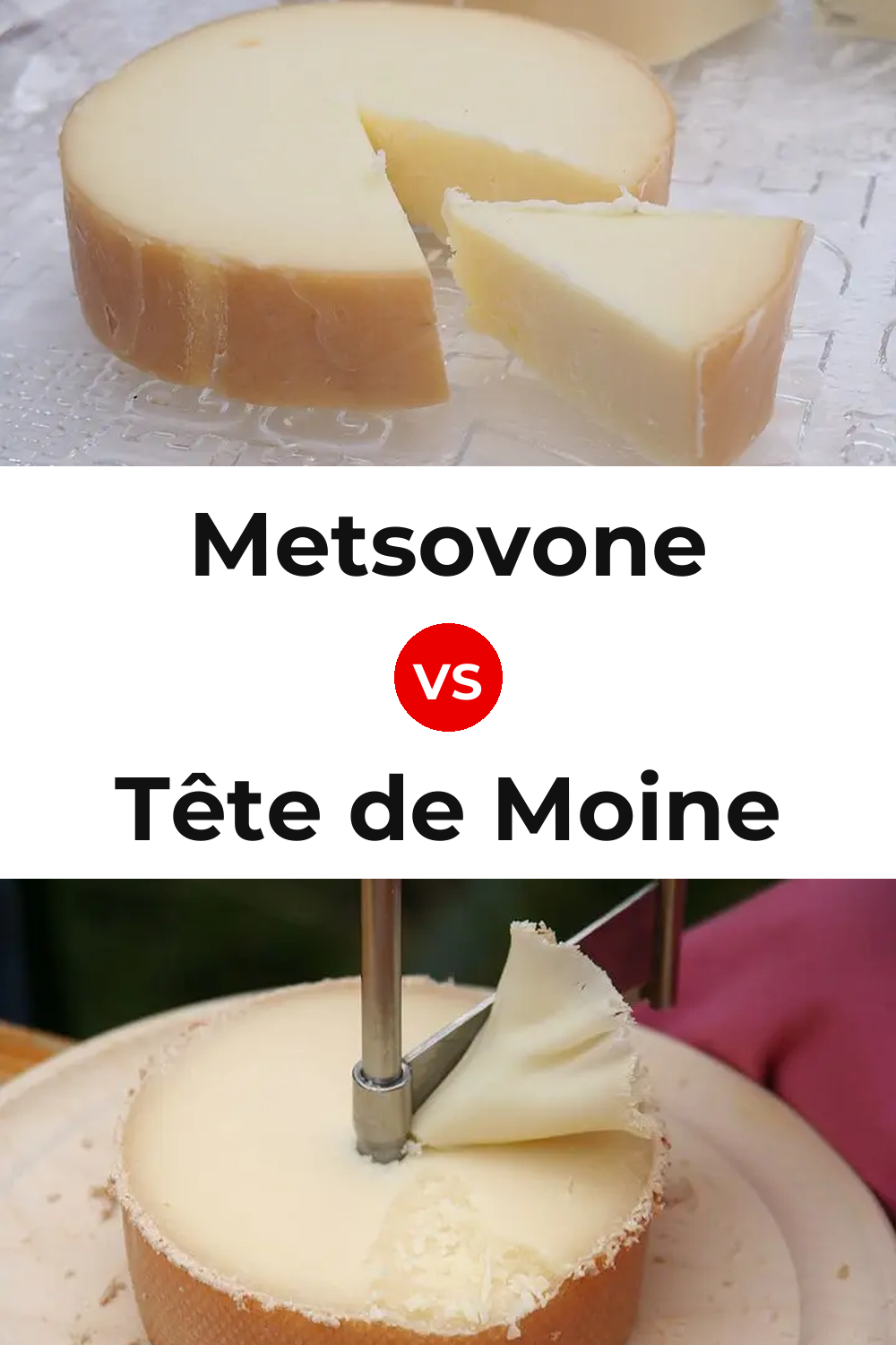 Metsovone Cheese vs Tête de Moine Cheese Pinterest comparison