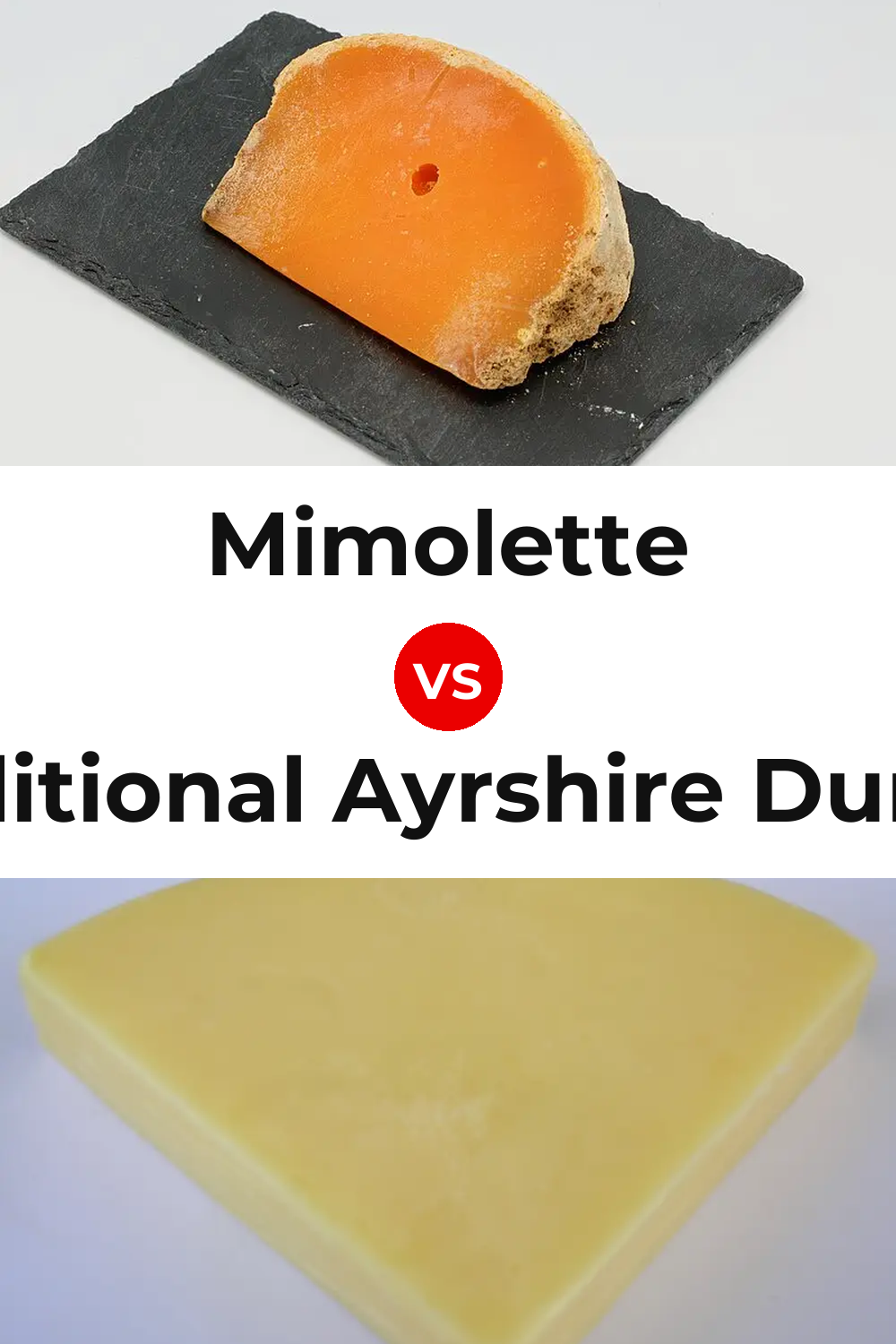 Mimolette Cheese vs Traditional Ayrshire Dunlop Cheese Pinterest comparison
