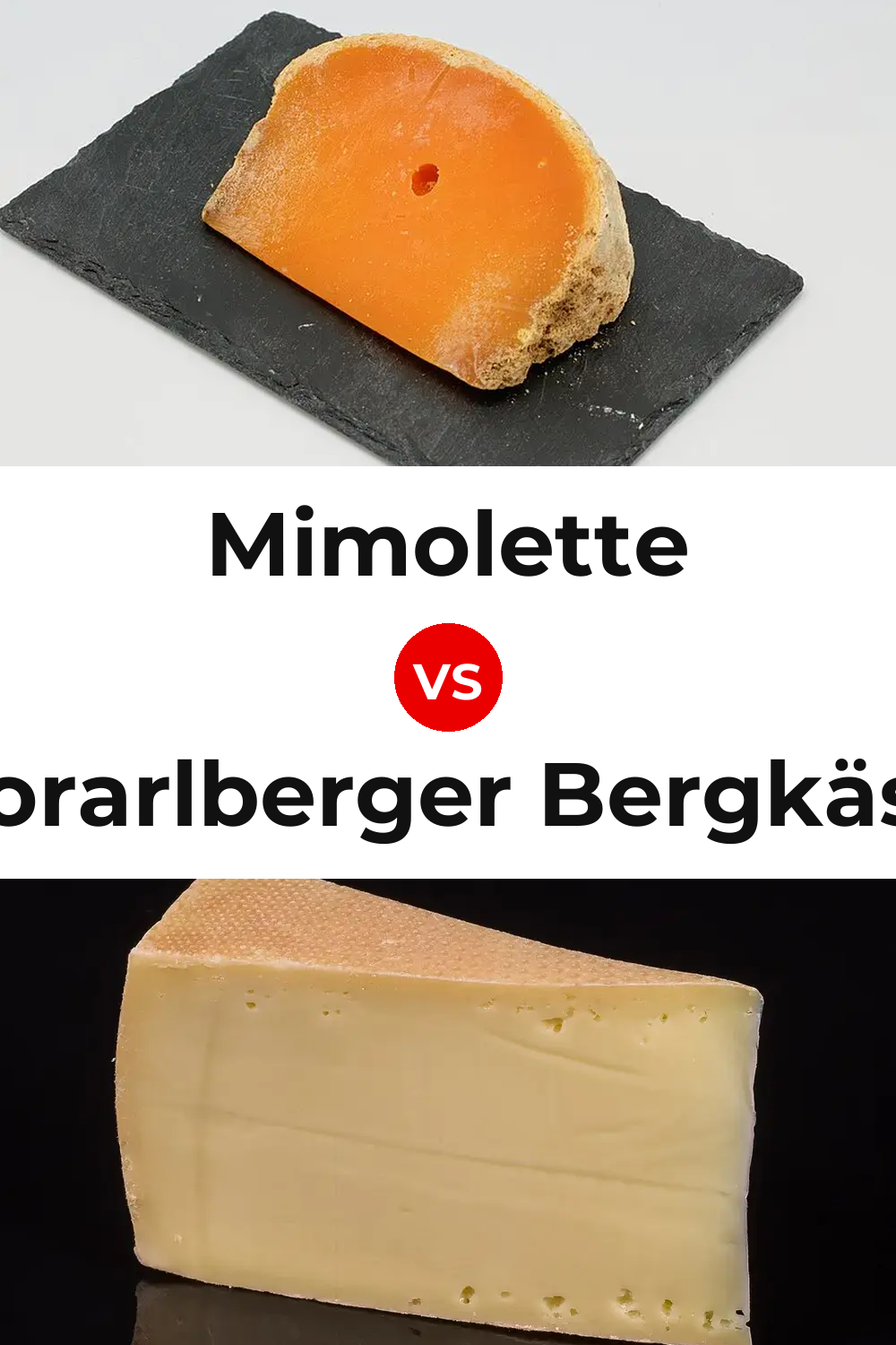 Mimolette Cheese vs Vorarlberger Bergkäse Cheese Pinterest comparison