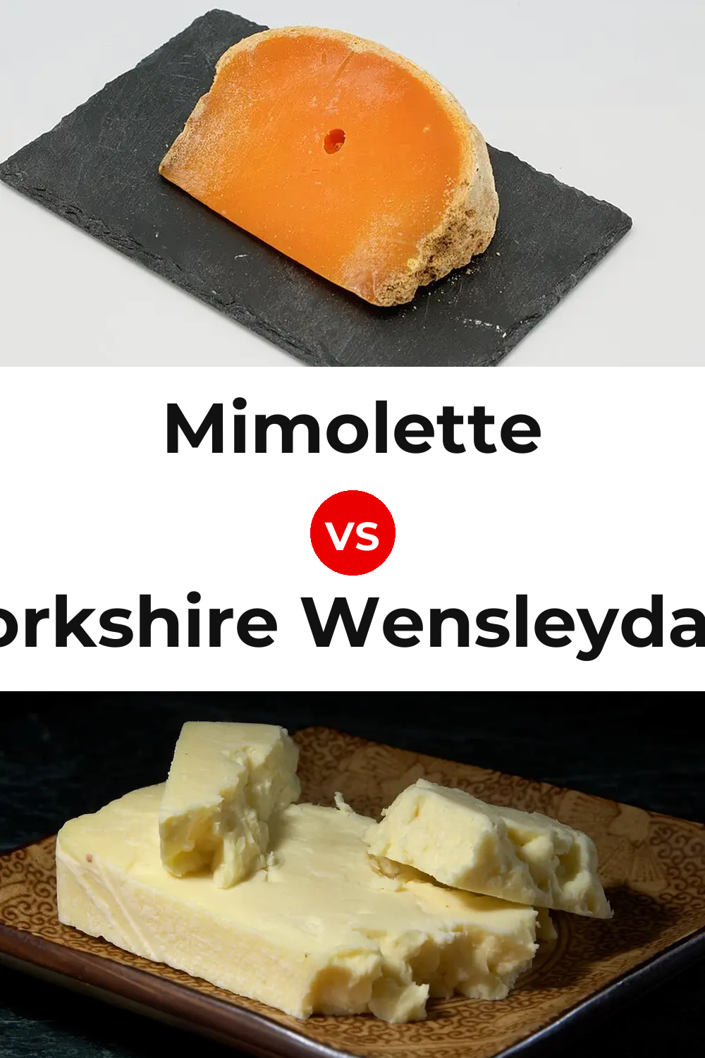 Mimolette Cheese vs Yorkshire Wensleydale Cheese Pinterest comparison