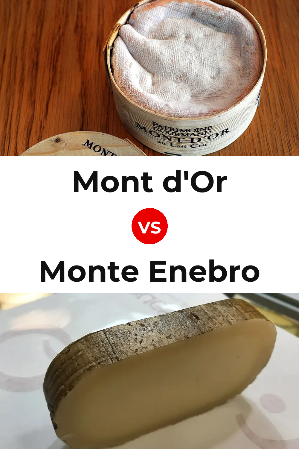 Mont d'Or Cheese vs Monte Enebro Cheese Pinterest comparison