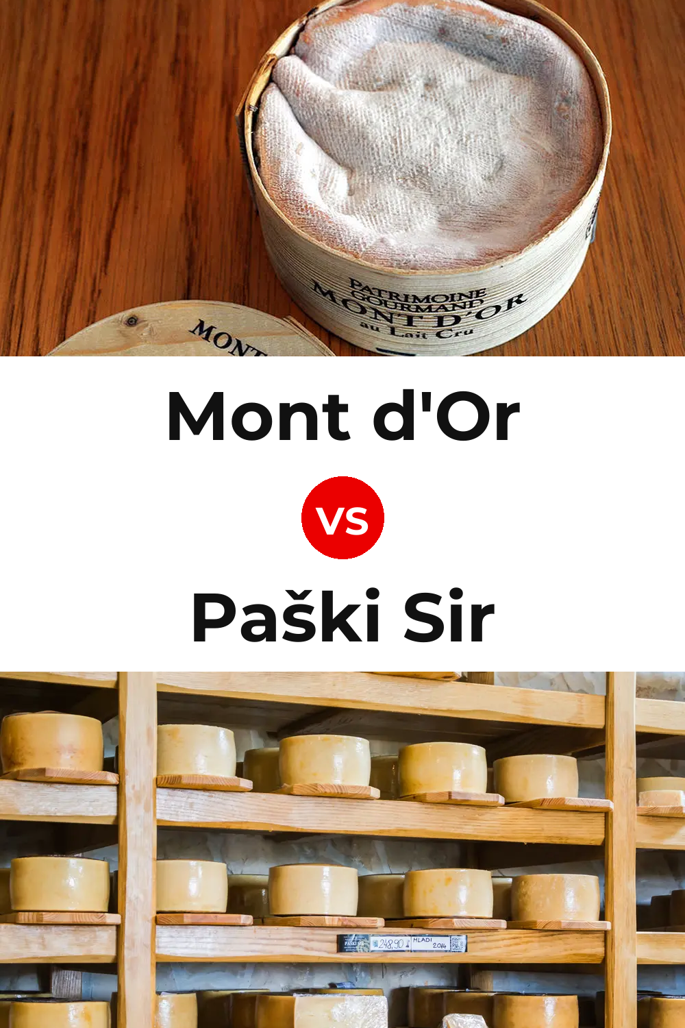 Mont d'Or Cheese vs Paški Sir Cheese Pinterest comparison