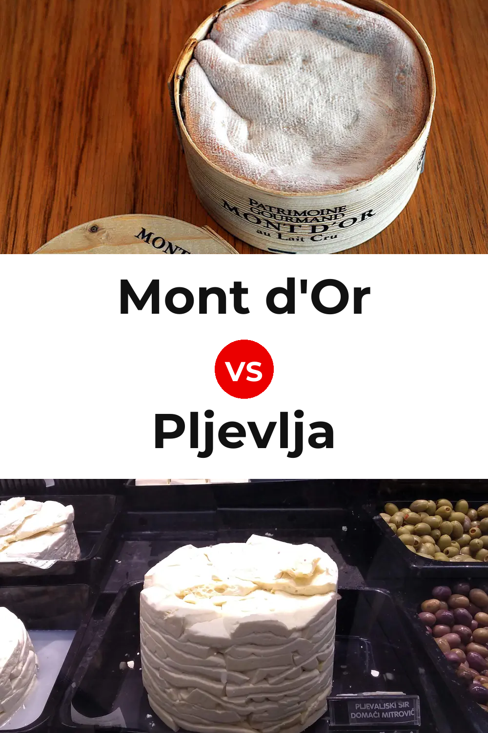 Mont d'Or Cheese vs Pljevlja Cheese Pinterest comparison