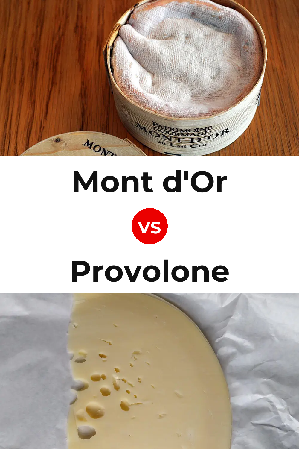 Mont d'Or Cheese vs Provolone Cheese Pinterest comparison