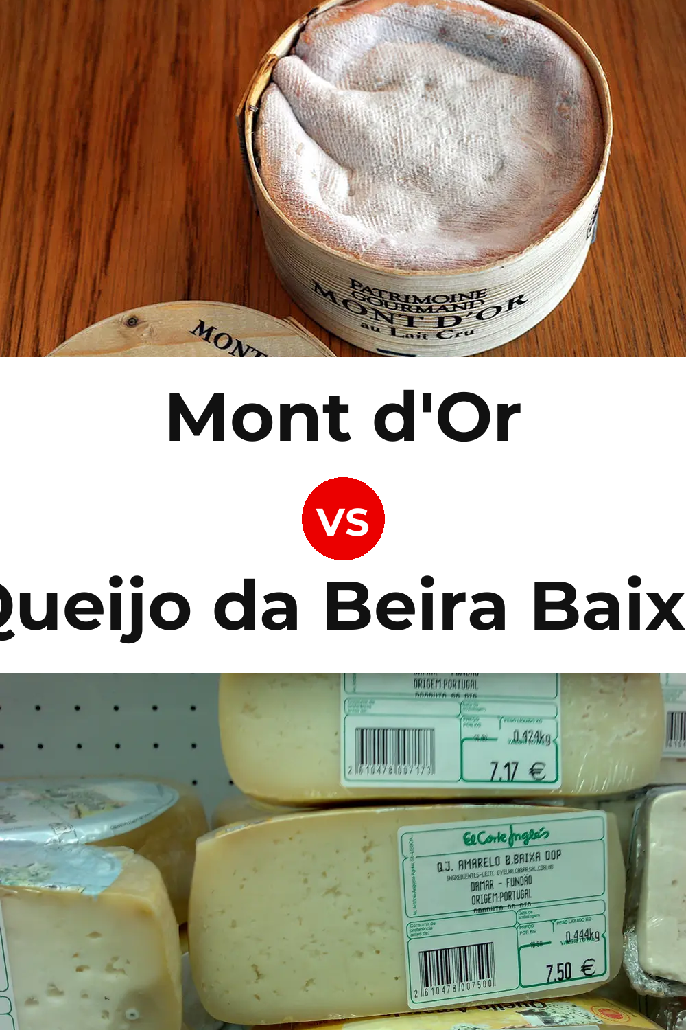 Mont d'Or Cheese vs Queijo da Beira Baixa Pinterest comparison