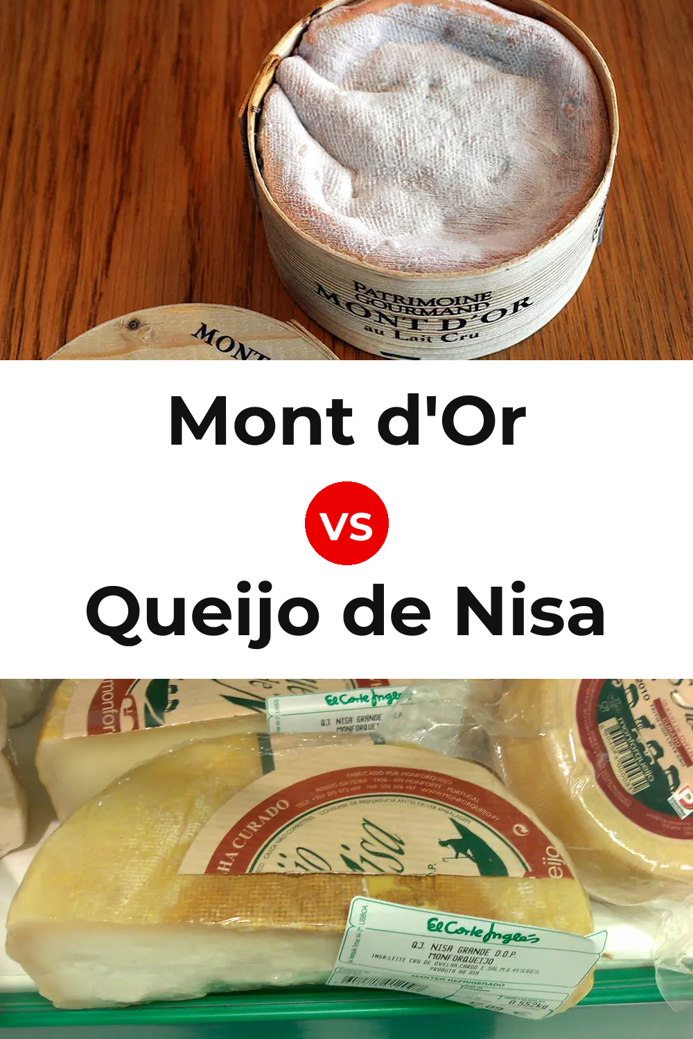 Mont d'Or Cheese vs Queijo de Nisa Pinterest comparison