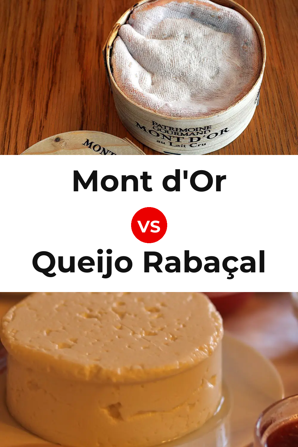 Mont d'Or Cheese vs Queijo Rabaçal Pinterest comparison