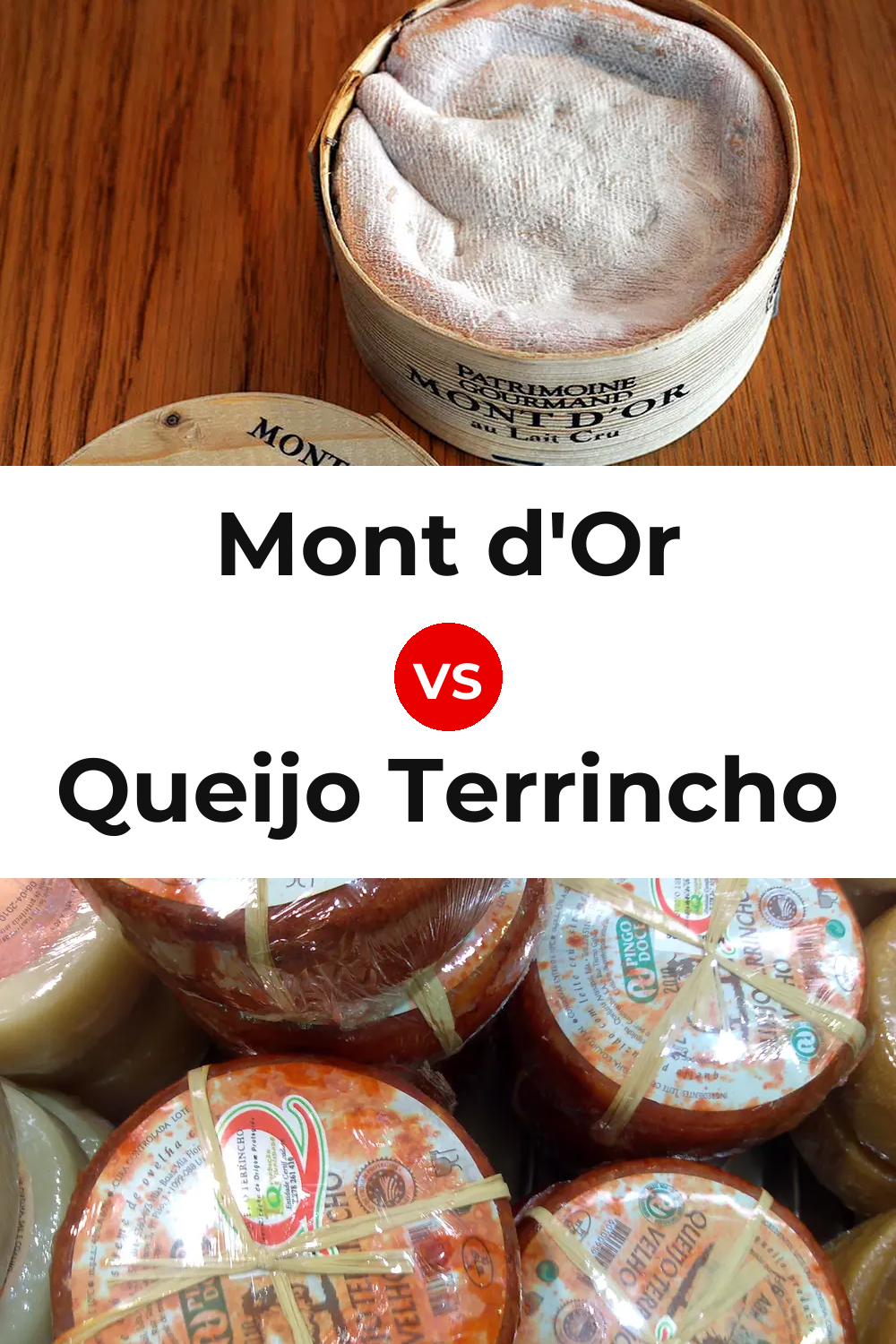 Mont d'Or Cheese vs Queijo Terrincho Pinterest comparison