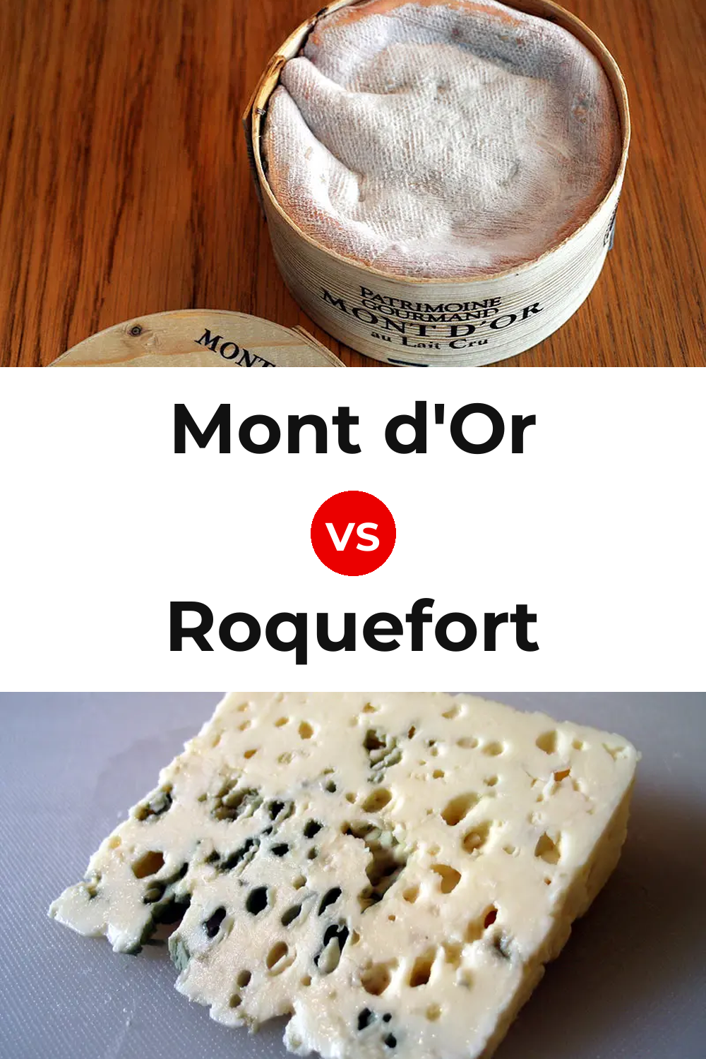 Mont d'Or Cheese vs Roquefort Cheese Pinterest comparison