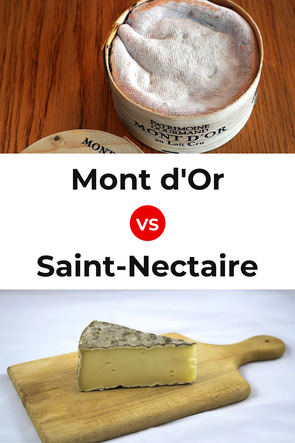Mont d'Or Cheese vs Saint-Nectaire Cheese Pinterest comparison