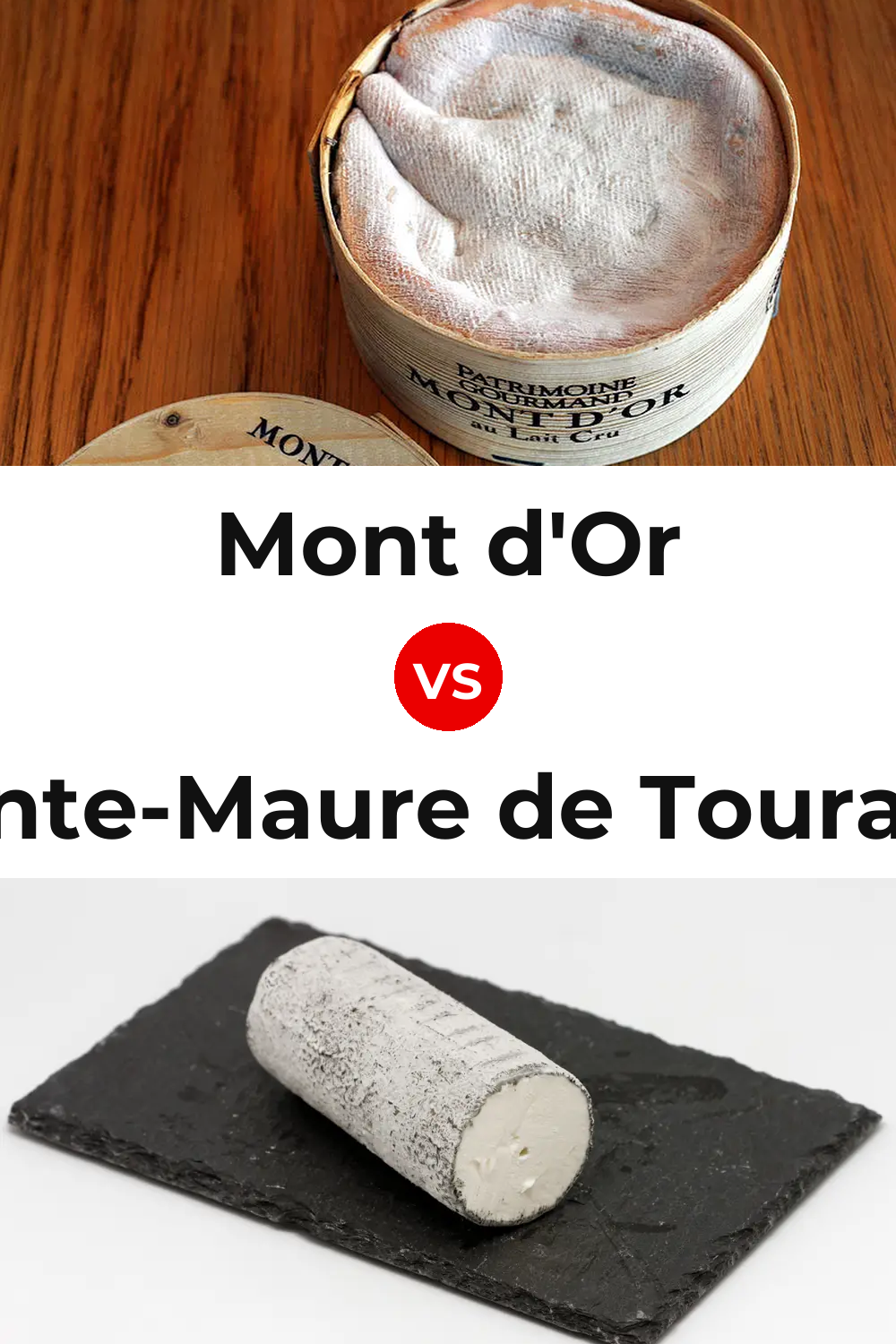 Mont d'Or Cheese vs Sainte-Maure de Touraine Cheese Pinterest comparison