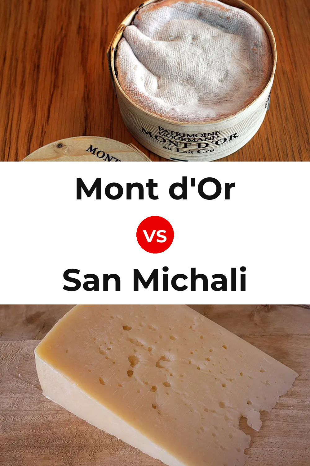 Mont d'Or Cheese vs San Michali Cheese Pinterest comparison