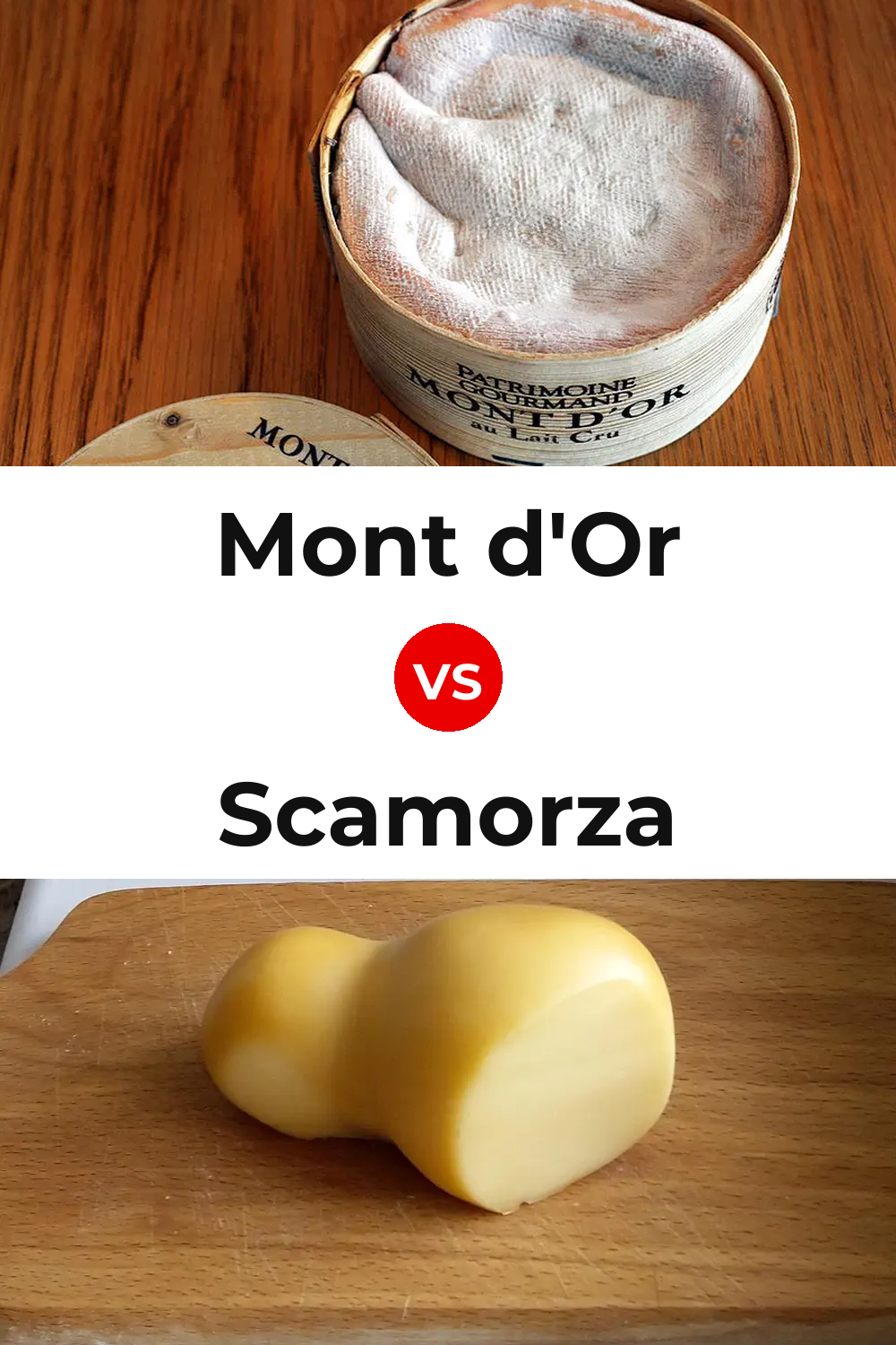 Mont d'Or Cheese vs Scamorza Cheese Pinterest comparison