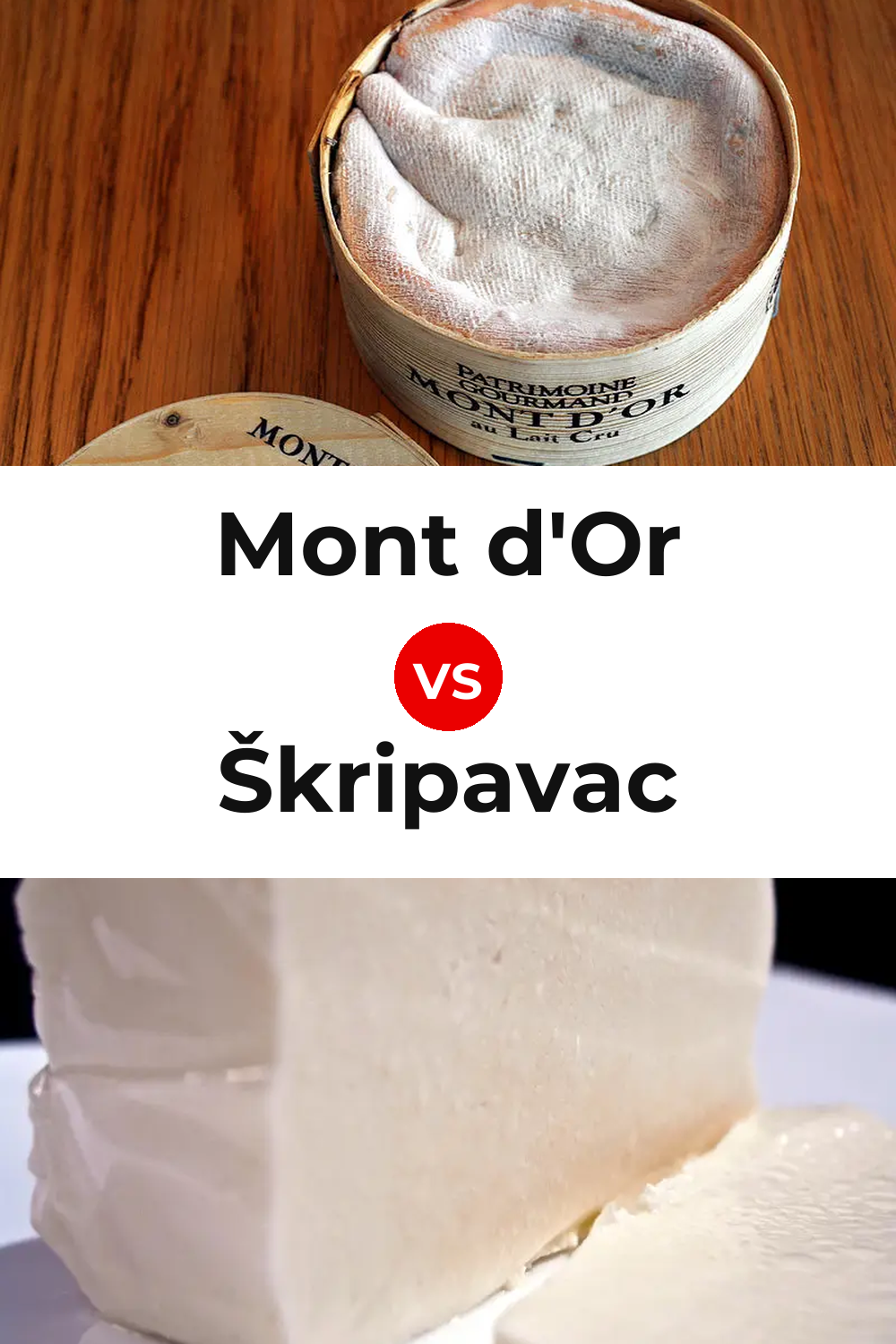 Mont d'Or Cheese vs Škripavac Cheese Pinterest comparison