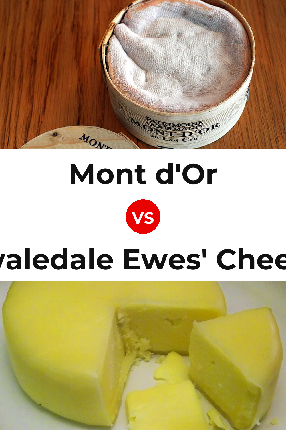 Mont d'Or Cheese vs Swaledale Ewes' Cheese Pinterest comparison