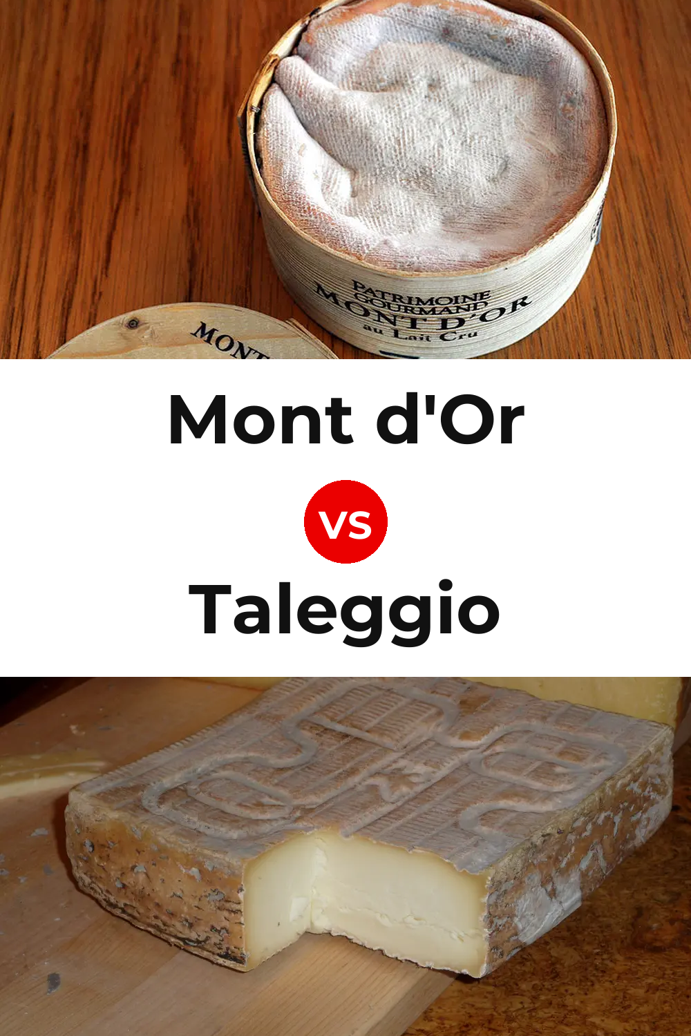 Mont d'Or Cheese vs Taleggio Cheese Pinterest comparison