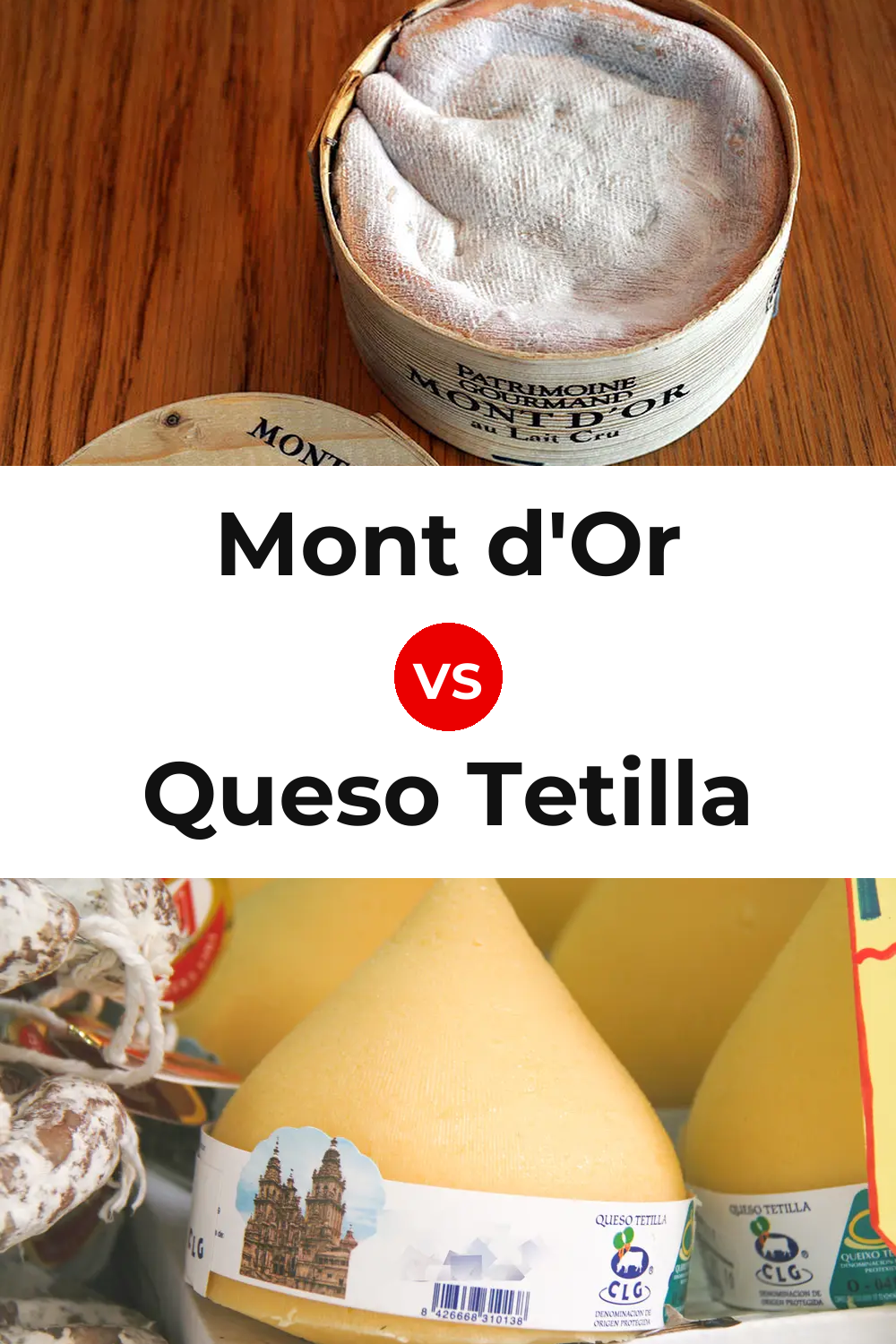 Mont d'Or Cheese vs Queso Tetilla Pinterest comparison