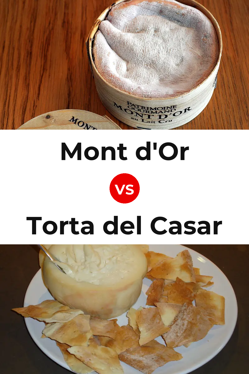 Mont d'Or Cheese vs Torta del Casar Cheese Pinterest comparison