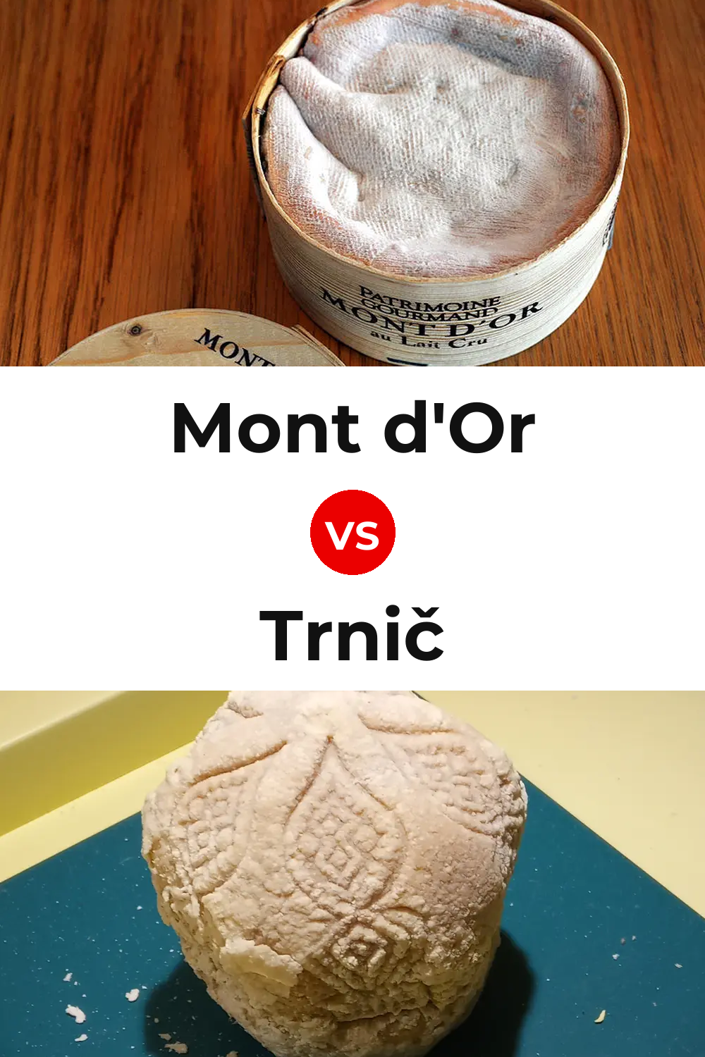 Mont d'Or Cheese vs Trnič Cheese Pinterest comparison