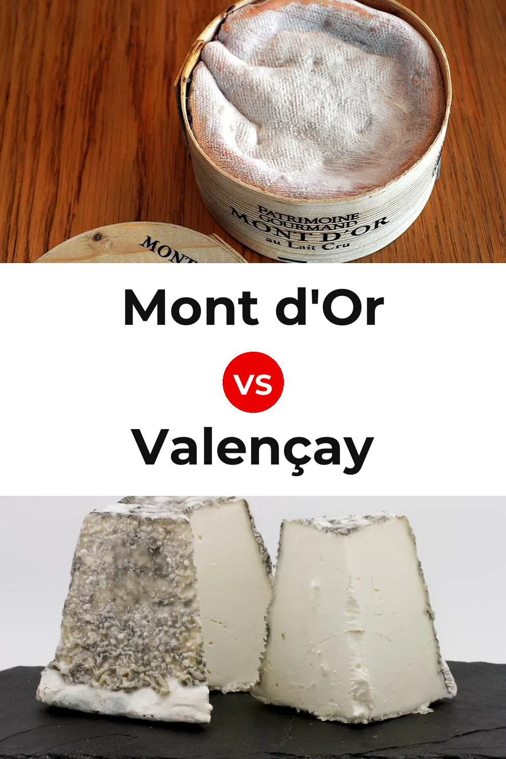 Mont d'Or Cheese vs Valençay Cheese Pinterest comparison
