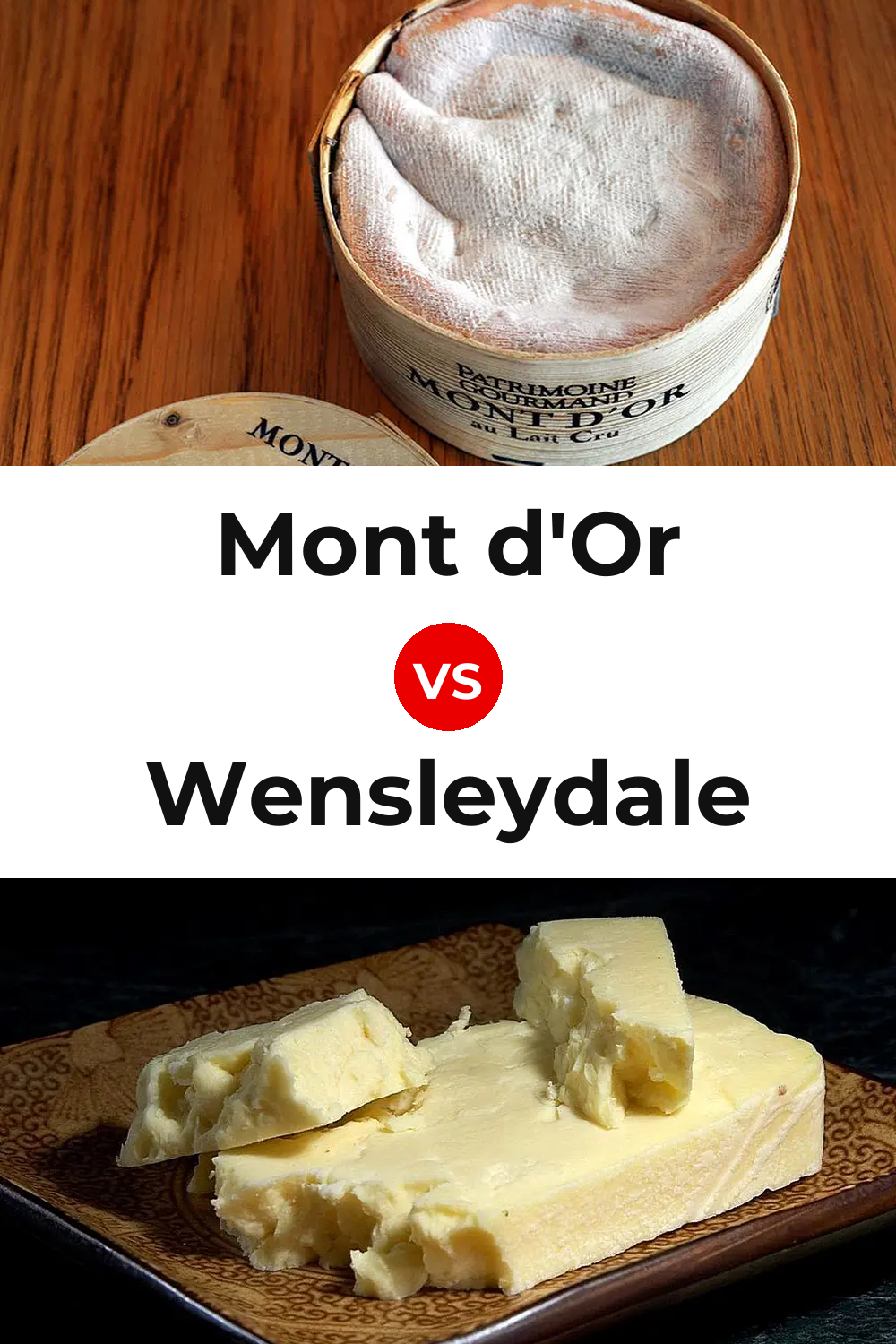 Mont d'Or Cheese vs Wensleydale Cheese Pinterest comparison