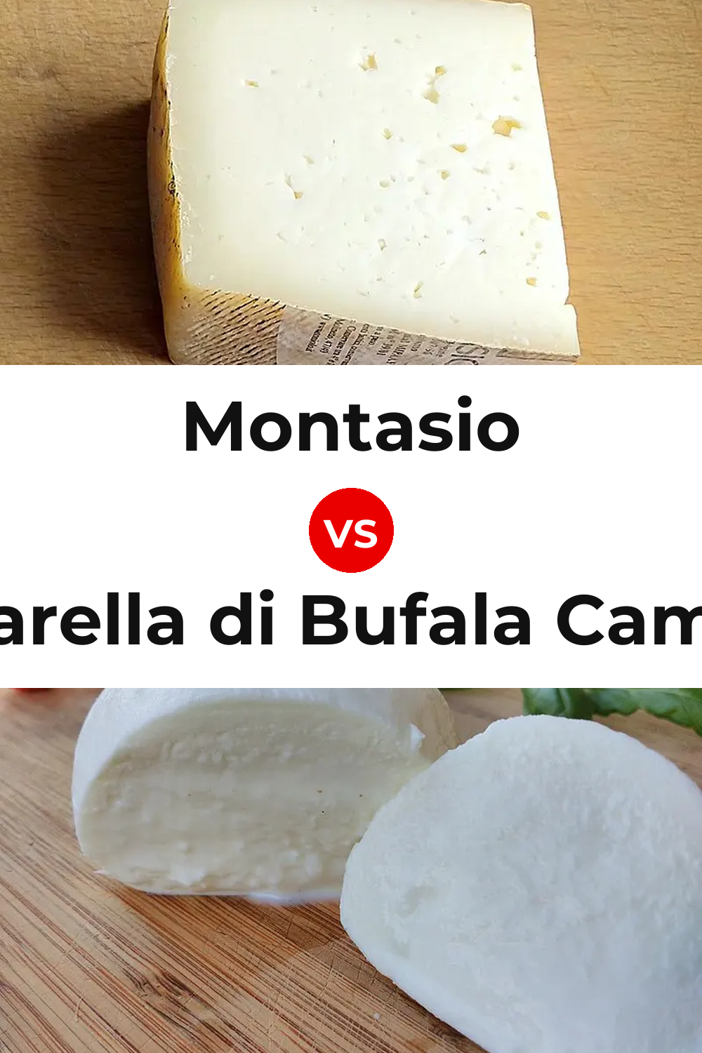 Montasio Cheese vs Mozzarella di Bufala Campana Cheese Pinterest comparison