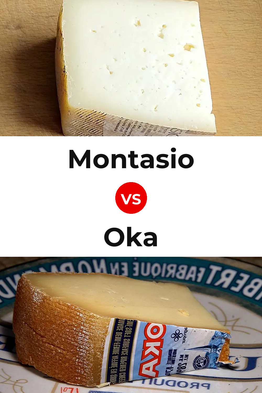 Montasio Cheese vs Oka Cheese Pinterest comparison