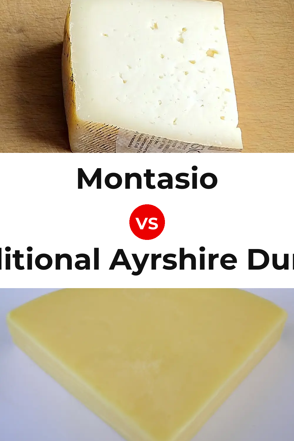 Montasio Cheese vs Traditional Ayrshire Dunlop Cheese Pinterest comparison