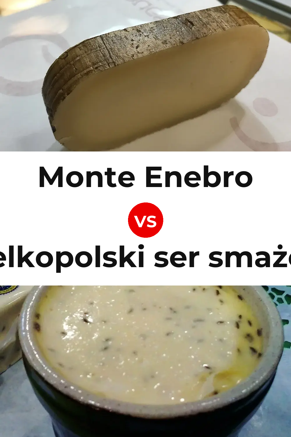 Monte Enebro Cheese vs Wielkopolski ser smażony Cheese Pinterest comparison
