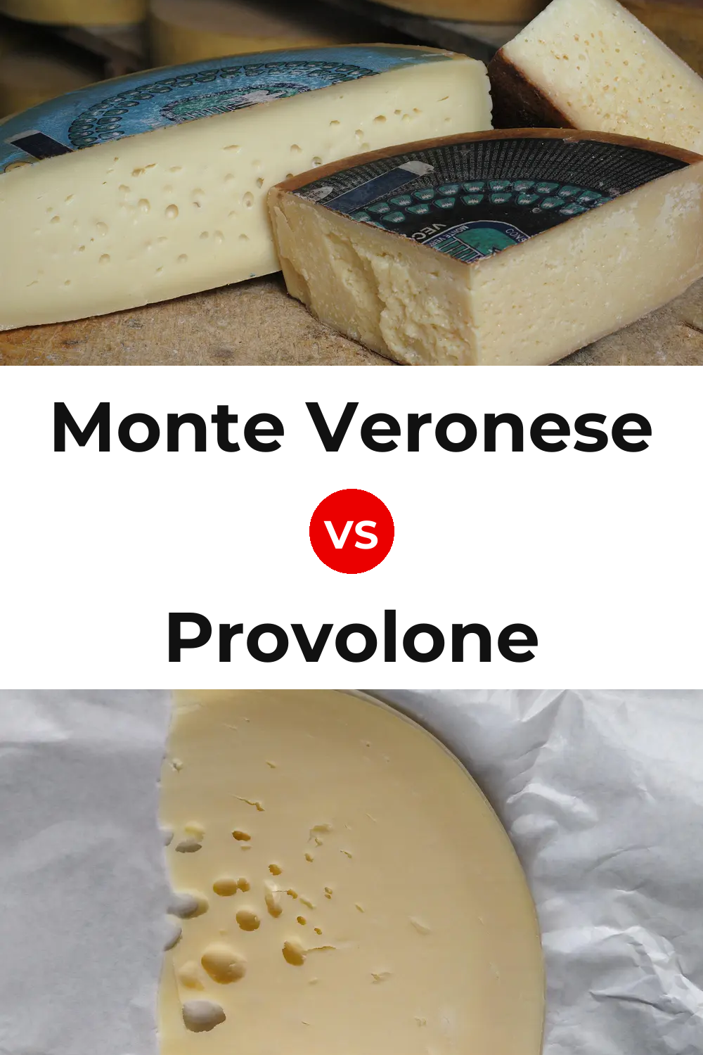 Monte Veronese Cheese vs Provolone Cheese Pinterest comparison