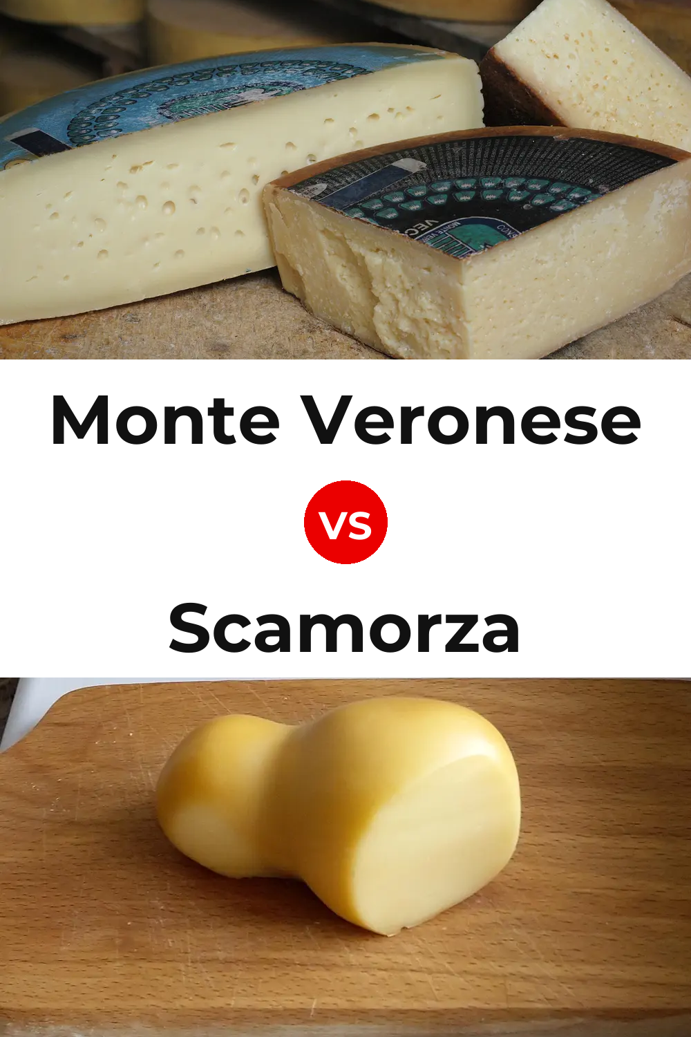Monte Veronese Cheese vs Scamorza Cheese Pinterest comparison