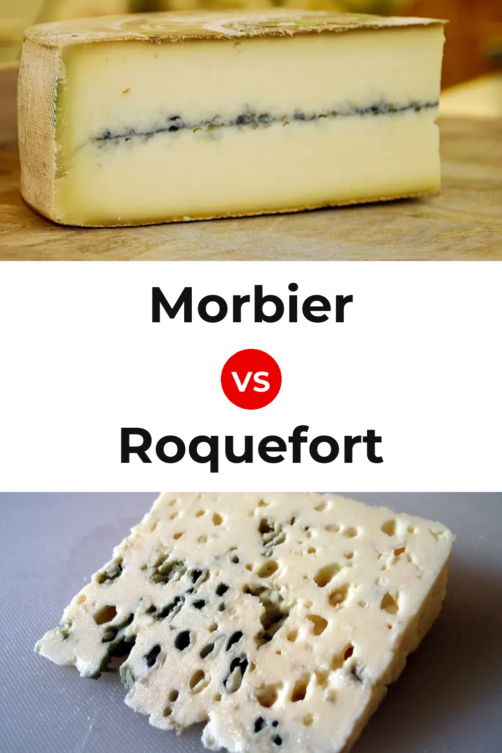 Morbier Cheese vs Roquefort Cheese Pinterest comparison