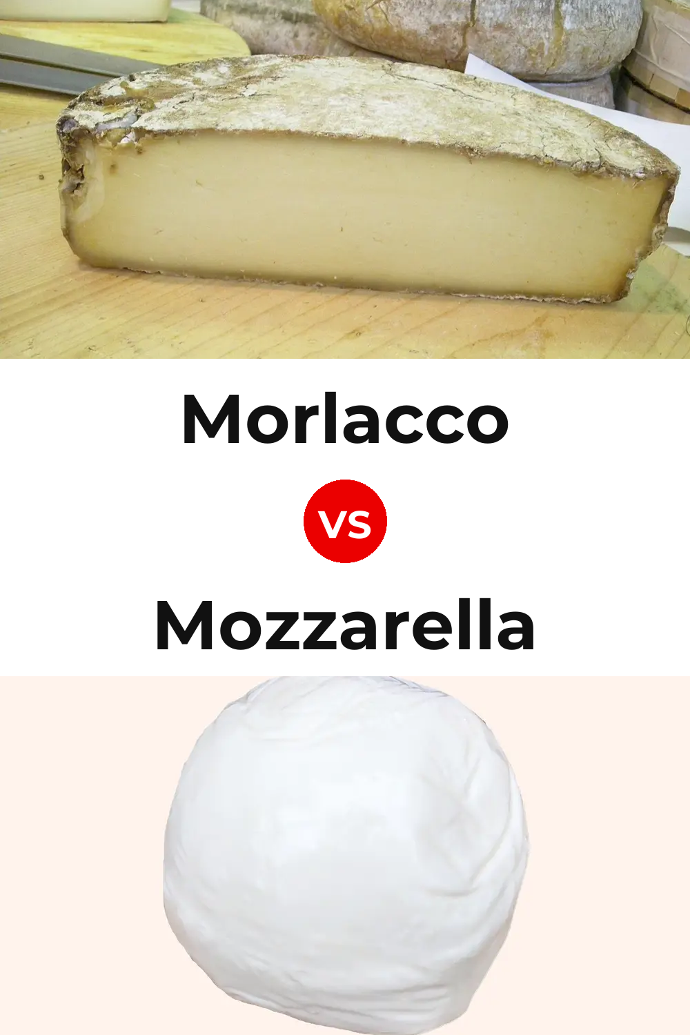 Morlacco Cheese vs Mozzarella Cheese Pinterest comparison
