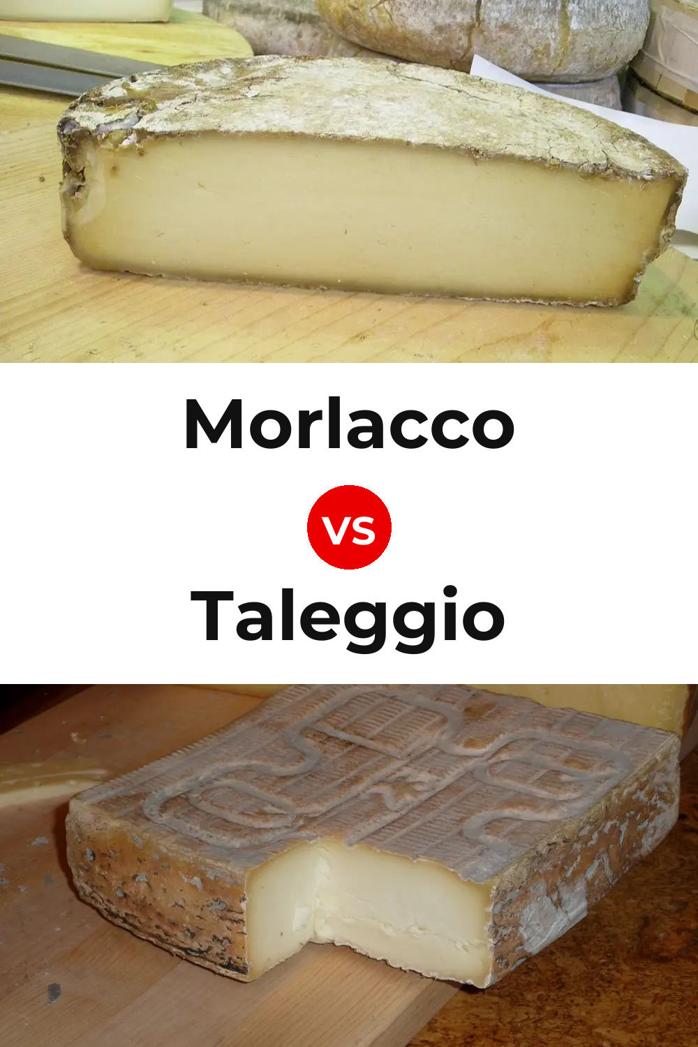 Morlacco Cheese vs Taleggio Cheese Pinterest comparison