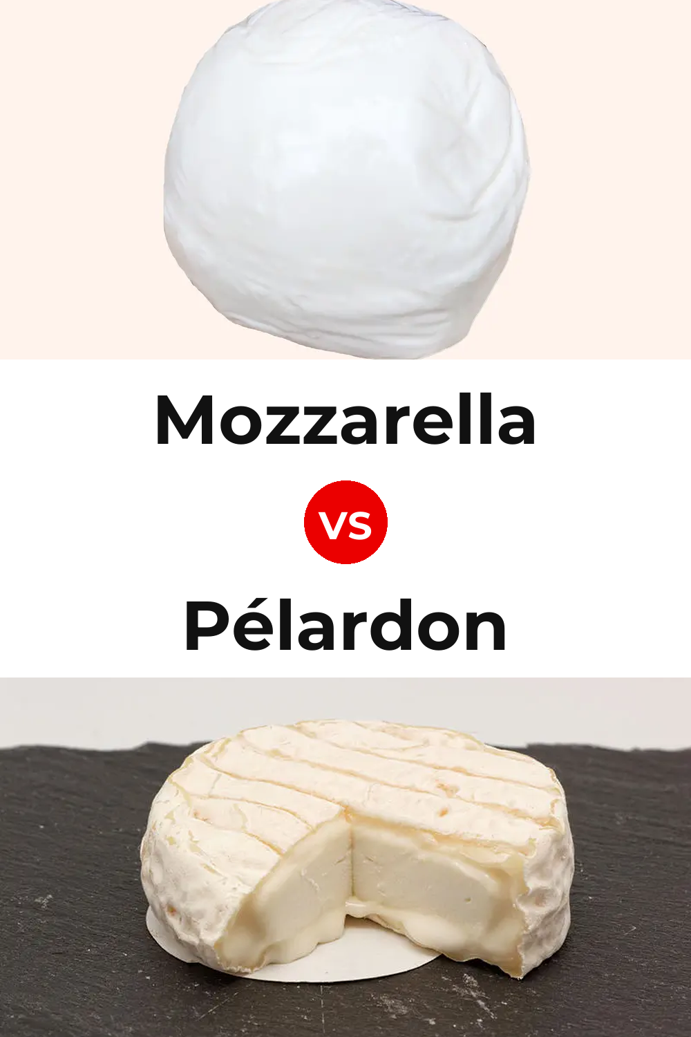 Mozzarella Cheese vs Pélardon Cheese Pinterest comparison