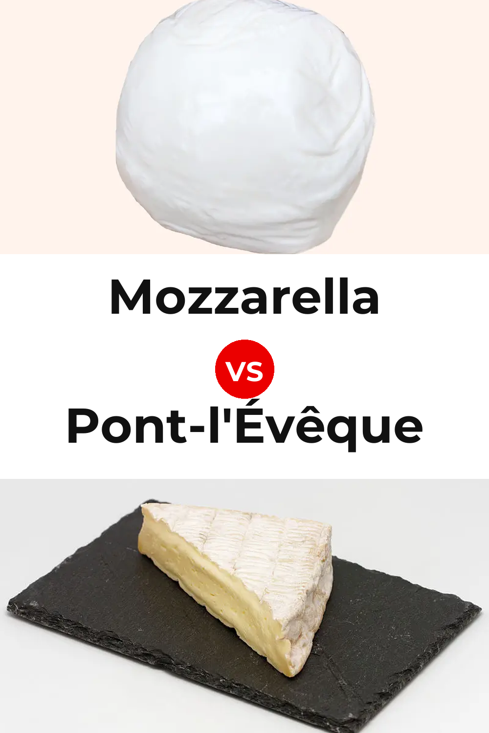 Mozzarella Cheese vs Pont-l'Évêque Cheese Pinterest comparison