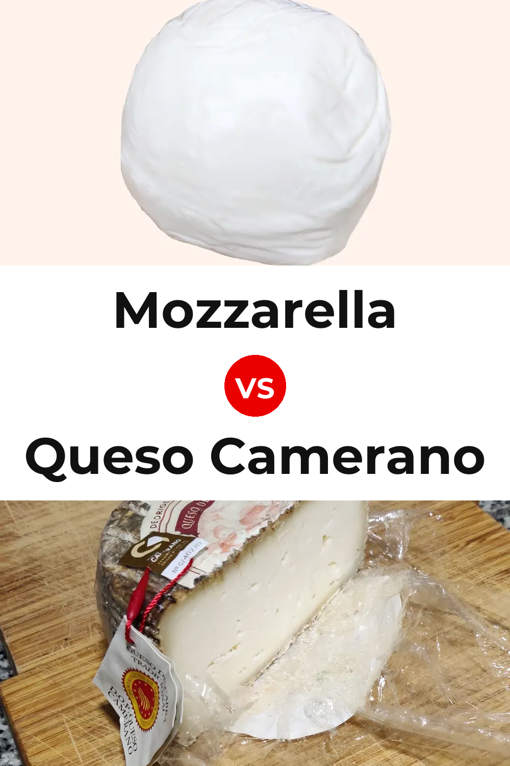Mozzarella Cheese vs Queso Camerano Pinterest comparison
