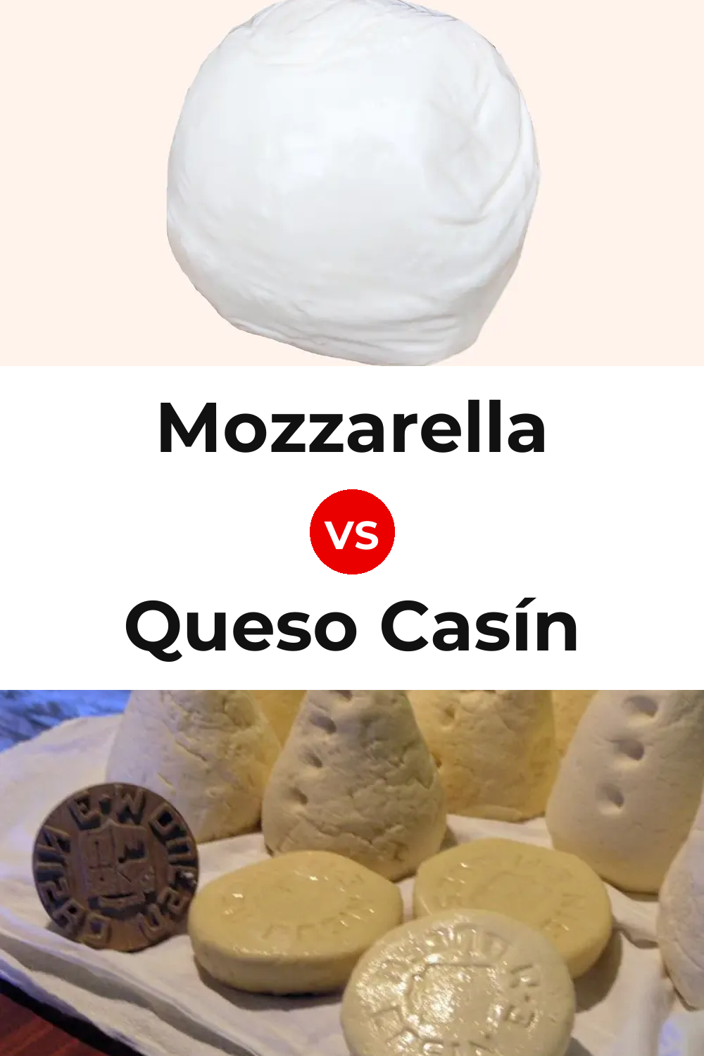 Mozzarella Cheese vs Queso Casín Pinterest comparison