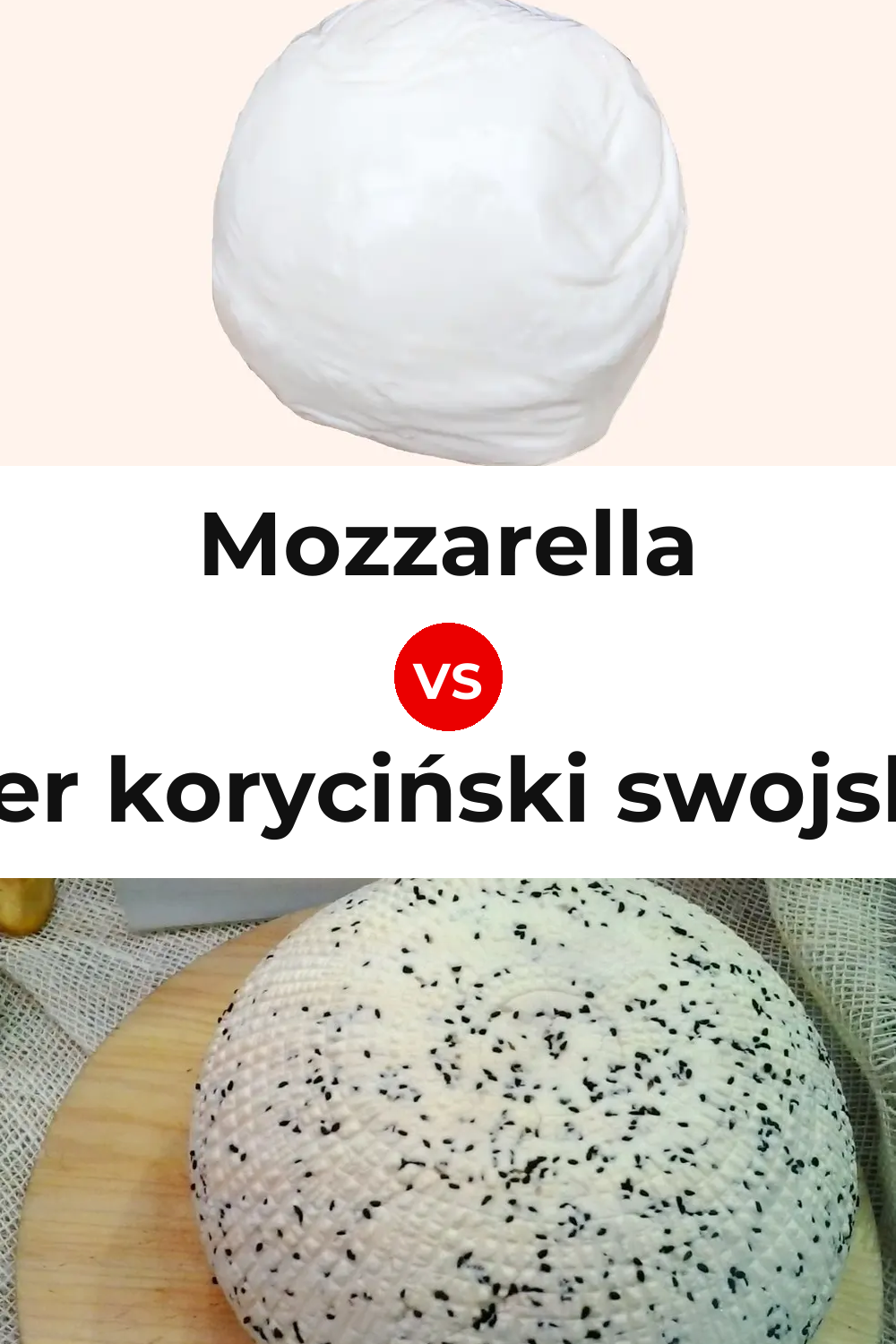 Mozzarella Cheese vs Ser koryciński swojski Cheese Pinterest comparison
