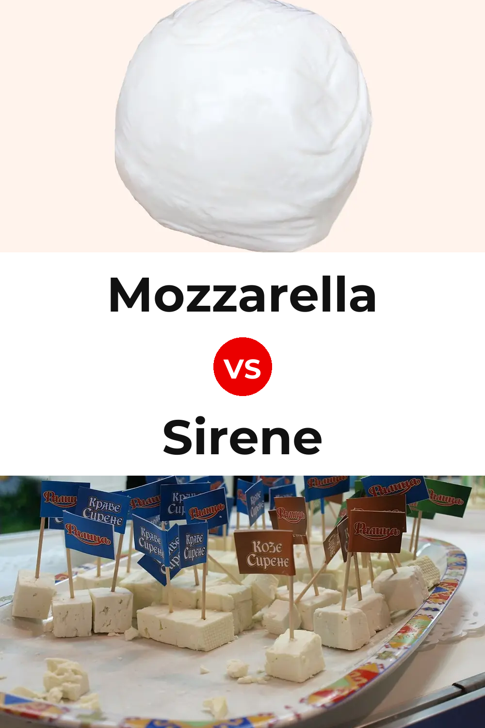 Mozzarella Cheese vs Sirene Cheese Pinterest comparison