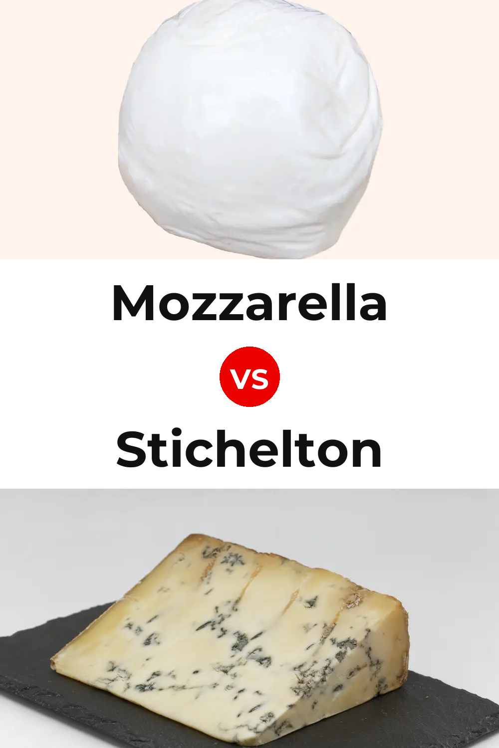 Mozzarella Cheese vs Stichelton Cheese Pinterest comparison