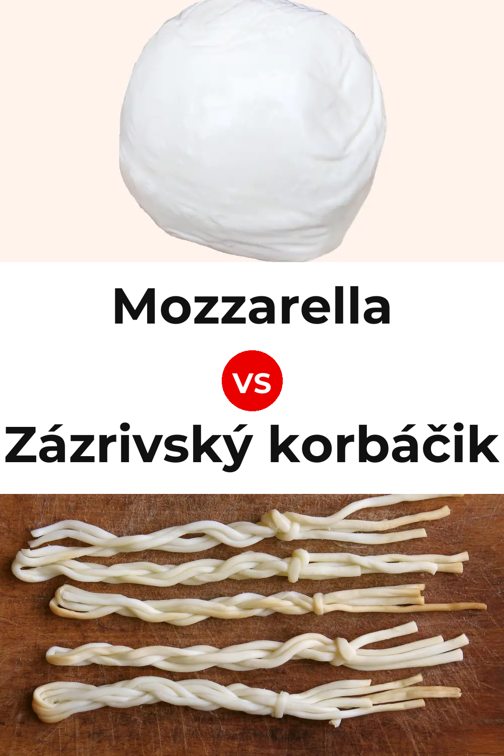 Mozzarella Cheese vs Zázrivský korbáčik Cheese Pinterest comparison