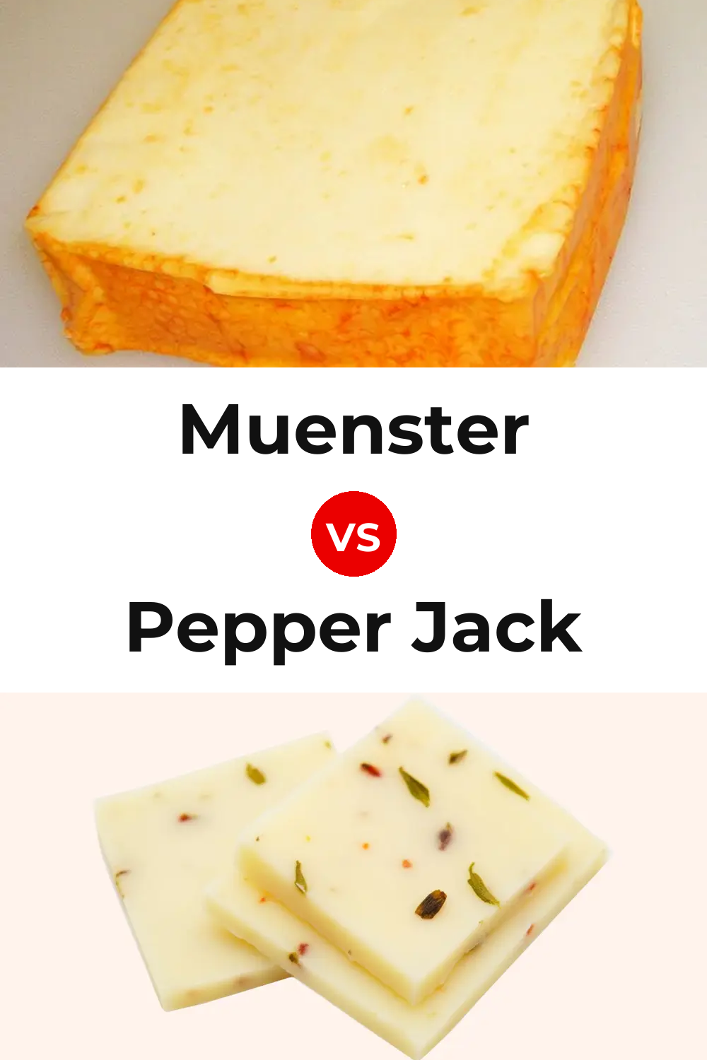 Muenster Cheese vs Pepper Jack Cheese Pinterest comparison